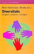 Diversitats. Llengües, espècies i e | 9788497870405 | Bastardas i Boada, Albert ; Diversos autors | Llibres.cat | Llibreria online en català | La Impossible Llibreters Barcelona