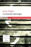 La funesta ideologia | 9788497870849 | Negre, Joan | Llibres.cat | Llibreria online en català | La Impossible Llibreters Barcelona