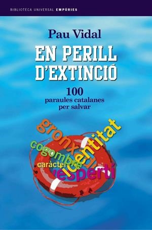 En perill d'extinció. 100 paraules per salvar | 9788497870863 | Vidal, Pau | Llibres.cat | Llibreria online en català | La Impossible Llibreters Barcelona