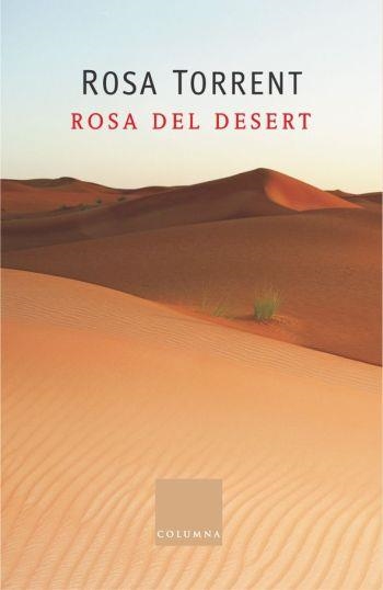 Rosa del desert | 9788466405461 | Torrent, Rosa | Llibres.cat | Llibreria online en català | La Impossible Llibreters Barcelona