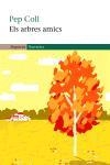Els arbres amics | 9788497870481 | Coll, Pep | Llibres.cat | Llibreria online en català | La Impossible Llibreters Barcelona