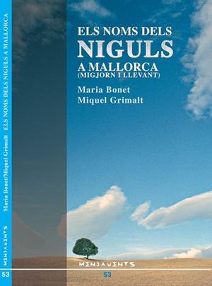 Els noms dels niguls a Mallorca | 9788495694997 | Bonet, Maria ; Grimalt i Gelabert, Miquel | Llibres.cat | Llibreria online en català | La Impossible Llibreters Barcelona
