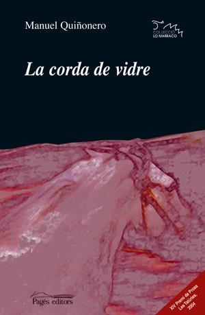 La corda de vidre | 9788497791830 | Quiñonero, Manuel | Llibres.cat | Llibreria online en català | La Impossible Llibreters Barcelona