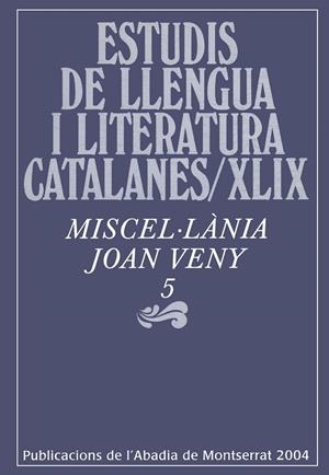 MISCEL.LANIA JOAN VENY 5 ESTUDIS DE LLENGUA I LITERATURA CAT | 9788484156284 | DIVERSOS | Llibres.cat | Llibreria online en català | La Impossible Llibreters Barcelona