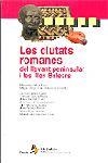 Ciutats romanes del llevant peninsular i les Illes Balears | 9788473064873 | Orfila, Margarita | Llibres.cat | Llibreria online en català | La Impossible Llibreters Barcelona