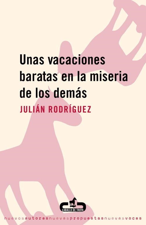 UNAS VACACIONES BARATAS EN LA MISERIA DE LOS DEMAS | 9788493367060 | RODRIGUEZ, JULIAN | Llibres.cat | Llibreria online en català | La Impossible Llibreters Barcelona