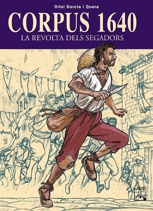 Corpus 1640. La Revolta dels Segadors | 9788421830918 | Garcia i Quera, Oriol | Llibres.cat | Llibreria online en català | La Impossible Llibreters Barcelona