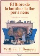 El llibre de la família i la llar per a nens. Relats d'avui i de sempre | 9788466616706 | Bennett, William J. | Llibres.cat | Llibreria online en català | La Impossible Llibreters Barcelona