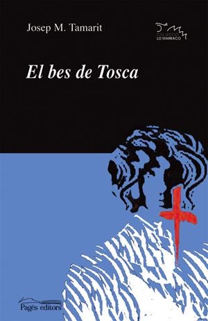 BES DE TOSCA, EL (LO MARRACO) | 9788497792011 | TAMARIT, JOSEP M. | Llibres.cat | Llibreria online en català | La Impossible Llibreters Barcelona