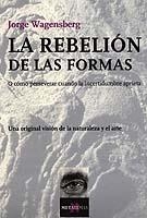 REBELION DE LAS FORMAS, LA MT-84 | 9788483109755 | WAGENSBERG, JORGE | Llibres.cat | Llibreria online en català | La Impossible Llibreters Barcelona