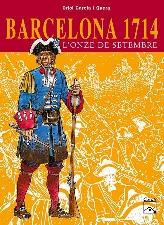 Barcelona 1714. L'onze de setembre | 9788421827239 | Garcia i Quera, Oriol | Llibres.cat | Llibreria online en català | La Impossible Llibreters Barcelona