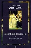 Joséphine Bonaparte III. L'últim gr | 9788429751178 | Gulland, Sandra | Llibres.cat | Llibreria online en català | La Impossible Llibreters Barcelona
