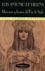 MASCARAS Y FORMAS DEL FIN DE SIGLO | 9788477024132 | VILLENA, LUIS ANTONIO DE | Llibres.cat | Llibreria online en català | La Impossible Llibreters Barcelona