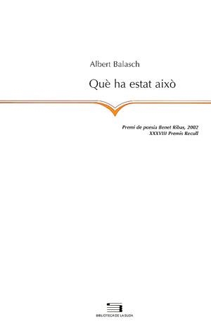 Què ha estat això | 9788479359799 | Balasch, Albert | Llibres.cat | Llibreria online en català | La Impossible Llibreters Barcelona