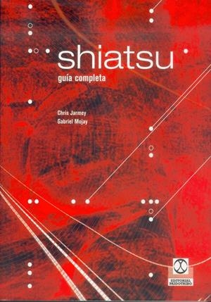 SHIATSU GUIA COMPLETA | 9788480196260 | JARMEY, CHRIS | Llibres.cat | Llibreria online en català | La Impossible Llibreters Barcelona