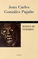 Manyà de tenebres | 9788483301241 | González Pujalte, Joan Carles | Llibres.cat | Llibreria online en català | La Impossible Llibreters Barcelona
