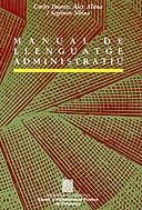 Manual de llenguatge administratiu | 9788439355908 | Duarte i Montserrat, Carles ; Alsina i Keith, Àlex ; Sibina i Cuní, Segimon | Llibres.cat | Llibreria online en català | La Impossible Llibreters Barcelona