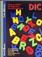 DIC. Llengua catalana per a alumnes no-catalanoparlants. Nivell llindar. Guia didàctica | 9788427308190 | Diversos autors | Llibres.cat | Llibreria online en català | La Impossible Llibreters Barcelona