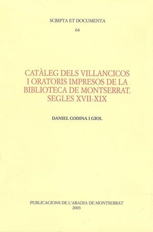 Catàleg dels villancicos i oratoris impresos de la Biblioteca de Montserrat. Segles XVII-XIX | 9788484155317 | Codina i Giol, Daniel | Llibres.cat | Llibreria online en català | La Impossible Llibreters Barcelona