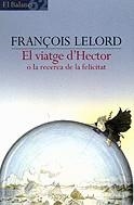 El viatge d'Hèctor o la recerca del | 9788429753325 | Lelord, François | Llibres.cat | Llibreria online en català | La Impossible Llibreters Barcelona