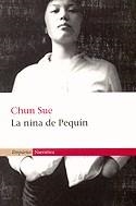 La nina de Pequín | 9788497870023 | Sue, Chun | Llibres.cat | Llibreria online en català | La Impossible Llibreters Barcelona