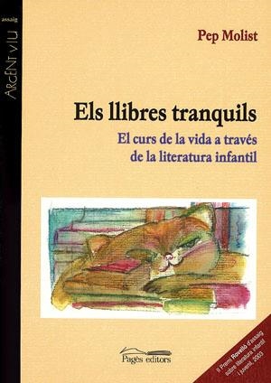 Els llibres tranquils. El curs de la vida a través de la literatura infantil | 9788497790697 | Molist, P. | Llibres.cat | Llibreria online en català | La Impossible Llibreters Barcelona