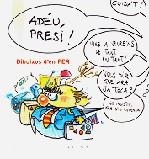 Adéu, Presi! | 9788483302378 | FER | Llibres.cat | Llibreria online en català | La Impossible Llibreters Barcelona