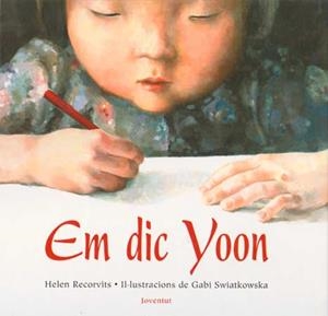 Em dic Yoon | 9788426133366 | Recorvits, Helen | Llibres.cat | Llibreria online en català | La Impossible Llibreters Barcelona
