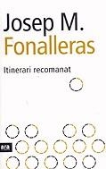 Itinerari recomanat | 9788496201064 | Fonalleras, Josep Maria | Llibres.cat | Llibreria online en català | La Impossible Llibreters Barcelona
