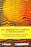 La societat xarxa a Catalunya | 9788401386459 | Diversos autors | Llibres.cat | Llibreria online en català | La Impossible Llibreters Barcelona