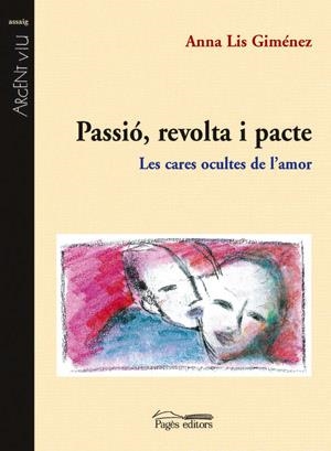 PASSIO REVOLTA I PACTE | 9788497790680 | GIMENEZ, ANNA LIS | Llibres.cat | Llibreria online en català | La Impossible Llibreters Barcelona