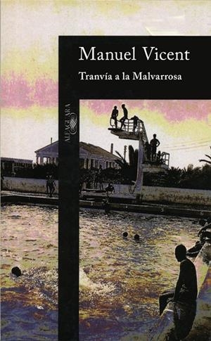 TRANVIA A LA MALVAROSA | 9788420481289 | VICENT, MANUEL | Llibres.cat | Llibreria online en català | La Impossible Llibreters Barcelona
