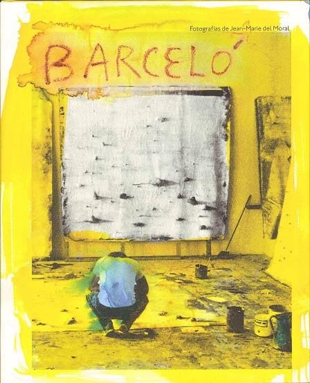 Barceló | 9788495471772 | del Moral, Jean-Marie | Llibres.cat | Llibreria online en català | La Impossible Llibreters Barcelona