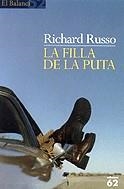 La filla de la puta | 9788429754049 | Russo, Richard | Llibres.cat | Llibreria online en català | La Impossible Llibreters Barcelona