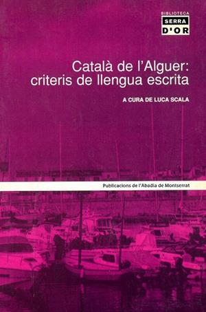 Català de l'Alguer: criteris de llengua escrita | 9788484154631 | Scala, Luca | Llibres.cat | Llibreria online en català | La Impossible Llibreters Barcelona