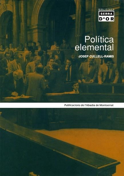 Política elemental | 9788484154594 | Cullell-Ramis, Josep | Llibres.cat | Llibreria online en català | La Impossible Llibreters Barcelona