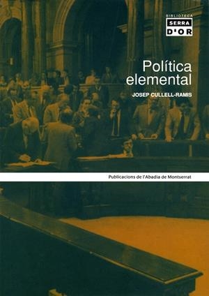 Política elemental | 9788484154594 | Cullell-Ramis, Josep | Llibres.cat | Llibreria online en català | La Impossible Llibreters Barcelona