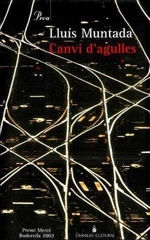 Canvi d'agulles | 9788484375326 | Muntada, Lluís | Llibres.cat | Llibreria online en català | La Impossible Llibreters Barcelona