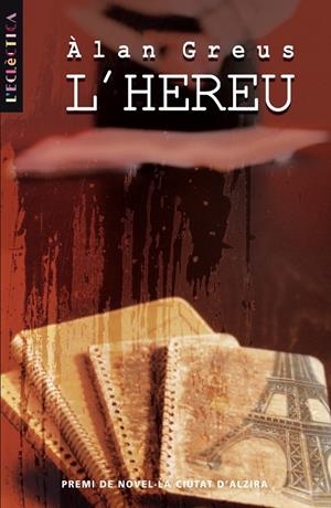 L'hereu | 9788476606919 | Greus, Àlan | Llibres.cat | Llibreria online en català | La Impossible Llibreters Barcelona