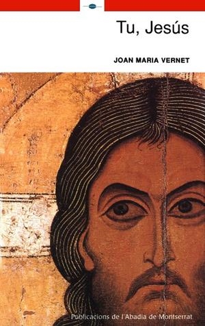 Tu, Jesús | 9788484154754 | Vernet, Joan Maria | Llibres.cat | Llibreria online en català | La Impossible Llibreters Barcelona