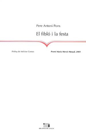 El fibló i la festa | 9788479357474 | Pons Tortella, Pere Antoni | Llibres.cat | Llibreria online en català | La Impossible Llibreters Barcelona