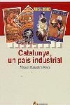Catalunya, un país industrial | 9788473068772 | Barceló García, Miquel | Llibres.cat | Llibreria online en català | La Impossible Llibreters Barcelona