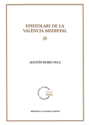Epistolari de la València medieval (I) | 9788484155096 | Rubio Vela, Agustín | Llibres.cat | Llibreria online en català | La Impossible Llibreters Barcelona