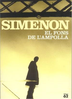 El fons de l'ampolla | 9788429753073 | Simenon, Georges | Llibres.cat | Llibreria online en català | La Impossible Llibreters Barcelona