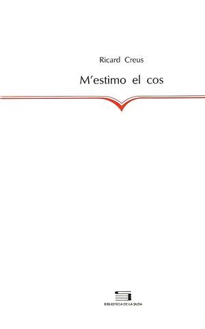M'estimo el cos | 9788479353896 | Creus i Marzo, Ricard | Llibres.cat | Llibreria online en català | La Impossible Llibreters Barcelona