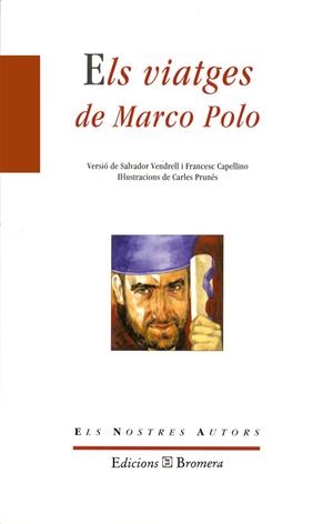 Els viatges de Marco Polo | 9788476602805 | Vendrell, Salvador ; Capelino, Francesc | Llibres.cat | Llibreria online en català | La Impossible Llibreters Barcelona