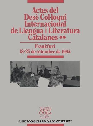 Actes del Desè Col·loqui Internacional de Llengua i Literatura Catalanes, vol. 2. Frankfurt, 18-25 de setembre de 1994. | 9788478267057 | Diversos autors | Llibres.cat | Llibreria online en català | La Impossible Llibreters Barcelona