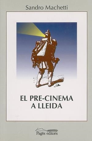 El pre-cinema a Lleida | 9788479352431 | Machetti, Sandro | Llibres.cat | Llibreria online en català | La Impossible Llibreters Barcelona