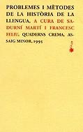 Problemes i mètodes de la història de la llengua | 9788477270775 | Diversos autors | Llibres.cat | Llibreria online en català | La Impossible Llibreters Barcelona