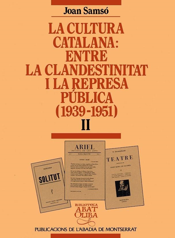 La cultura catalana entre la clandestinitat i la represa pública (1939-1951), vol. II. | 9788478266227 | Samsó, Joan | Llibres.cat | Llibreria online en català | La Impossible Llibreters Barcelona